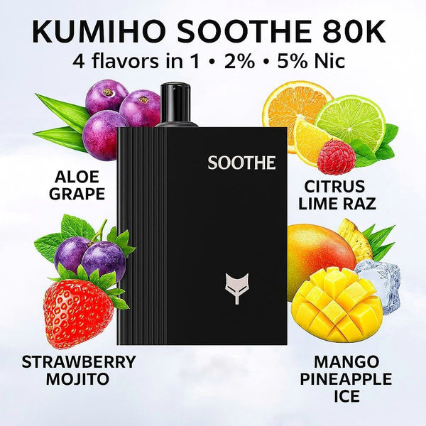 Kumiho Soothe 80K 4 flavors in 1 - 2% - 5% Nic (Aloe Grape - Citrus Lime Raz - Strawberry Mojito - Mango Pineapple Ice) - 80K Vapes